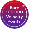 Earn 100,000 Velocity Points roundel
